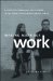  Making Marriage Work: A History of Marriage and Divorce in the Twentieth-Century United States