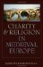  Charity & Religion in Medieval Europe