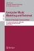  Computer Music Modeling and Retrieval: Genesis of Meaning in Sound and Music, 5th International Symnposium, CMMR 2008 Copenhagen, Denmark, May 19-23, 2008 Revised Papers