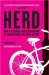  Herd: How to Change Mass Behaviour by Harnessing Our True Nature