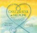  Soulful Healing: Healing Guidance for Patients, Families, and the People Who Care for Them