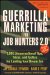  Guerrilla Marketing for Job Hunters 2.0: 1,001 Unconventional Tips, Tricks and Tactics for Landing Your Dream Job