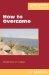  How to Overcome