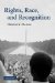  Rights, Race, and Recognition