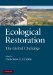  Ecological Restoration: A Global Challenge