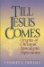  Till Jesus Comes: Origins of Christian Apocalyptic Expectation