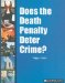  Does the Death Penalty Deter Crime?