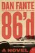  86'd: A Novel