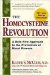 The Homocysteine Revolution: Medicine for the New Millennium