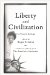  Liberty and Civilization: The Western Heritage