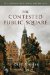 The Contested Public Square: The Crisis of Christianity and Politics