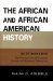 The African and African American History: An Introduction