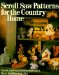  Scroll Saw Patterns for the Country Home