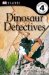  Dinosaur Detectives