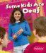  Some Kids Are Deaf