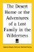 The Desert Home or the Adventures of a Lost Family in the Wilderness