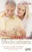 The Essential Guide to Arthritis Medications: Prescription And Over-the-counter Treatments for Your Joint Pain (from a to Z)