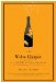 The Widow Clicquot: The Story of a Champagne Empire and the Woman Who Ruled It