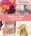  Wedding Cakes and Flowers
