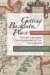 Getting Back into Place: Toward a Renewed Understanding of the Place-World