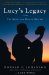  Lucy's Legacy: The Quest for Human Origins