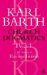  Church Dogmatics the Doctrine of Reconciliation: Jesus Christ, the True Witness