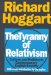 The Tyranny of Relativism: Culture and Politics in Contemporary English Society