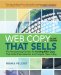  Web Copy That Sells: The Revolutionary Formula for Creating Killer Copy That Grabs Their Attention and Compels Them to Buy