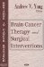  Brain Cancer Therapy And Surgical Interventions