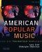  American Popular Music: From Minstrelsy to Mp3