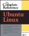  Ubuntu: The Complete Reference