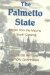 The Palmetto State: Stories from the Making of South Carolina