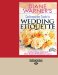  Diane Warner's Contemporary Guide to Wedding Etiquette: Advice from America's Most Trusted Wedding Expert Easyread Large Edition