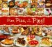  Pies, Pies & More Pies!