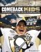  Comback Kids: The Penguins Return to Glory and Win the 2009 Stanley Cup
