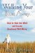  Walking Your Blues Away: How to Heal the Mind and Create Emotional Well-being