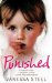  Punished: A Mother's Cruelty. a Daughter's Survival. a Secret That Couldn't Be Told.