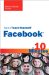  Sams Teach Yourself Facebook in 10 Minutes