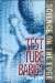  Test Tube Babies: The Science of in Vitro Fertilization