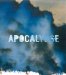  Apocalypse: Beauty and Horror in Contemporary Art