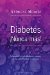  Diabetes nunca mas!/ Diabetes never Again!: Descubrir las verdaderas causas de la enfermedad y curarse/ Discover the True Causes of the Illness and Cure It