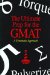 The Ultimate Prep for the Gmat: A Systematic Approach