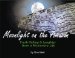  Moonlight on the Amazon: Truth-Telling & Laughter from a Missionary Life
