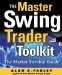 The Master Swing Trader Toolkit: The Market Survival Guide