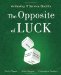  Achieving IT Service Quality: The Opposite of Luck
