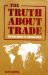 The Truth About Trade: The Real Impact of Liberalization