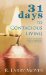  31 Days to Contagious Living: A Daily Devotional Guide on Modeling Christ to Others