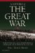 A History of the Great War: World War One and the International Crisis of the Early Twentieth Century
