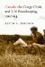  Canada, the Congo Crisis, and UN Peacekeeping, 1960-64