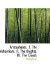  Aristophanes. I. the Acharnians. II. the Knights. III. the Clouds